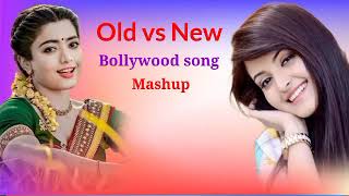 Old vs New  Bollywood Song Mashup  oldvsnew [upl. by Afaw]