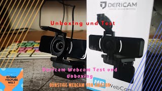 Dericam Webcam Test und Unboxing einer günstigen Webcam und alternative zur Logitech C922 und etc [upl. by Nwahsauq580]