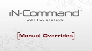 iN•Command®  Using the Manual Overrides JRVCS1 [upl. by Lynette384]