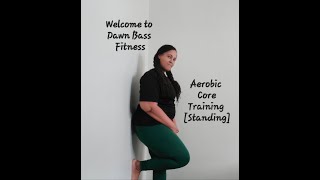 Aerobic Core Training Standing [upl. by Ialocin]