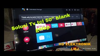 Tv led tcl 50inc blank gelapvlog36 [upl. by Bahr]