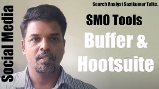 Social Media Buffer and Hootsuite SMO Tools Social Media Analyst Sasikumar Talks Tamil [upl. by Myriam]