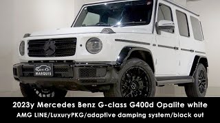 2023y Mercedes Benz Gclass G400d G manufaktur programAMG LINELuxuryPKGオパリスホワイトチタニウムグレーレザーゲレンデ [upl. by Balbur]