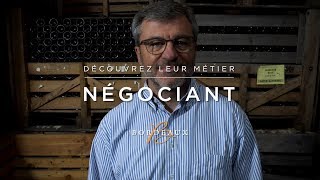 Découvrez leur métier Négociant  Vins de Bordeaux [upl. by Hamnet]