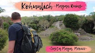 KOHUNLICH MAYAN RUINS  Costa Maya Mexico  ROTS 2019 [upl. by Frederic]