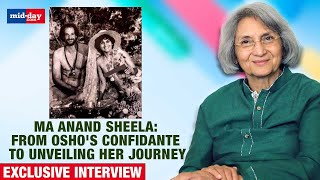 Exclusive Ma Anand Sheelas Extraordinary Journey From Oshos Confidante to Her Own Path [upl. by Mauceri]