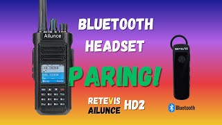 RETEVIS Ailunce HD2 Bluetooth Headset Compatibility Demo  DMR Radio  HD1 New Version [upl. by Holli938]