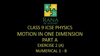 CLASS 9  ICSE  PHYSICS  LECTURE 9  SELINA PUBLICATION  PART A  EXERCISE 2 A  NUMERICAL 1 8 [upl. by Benisch]