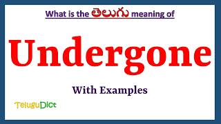 Undergone Meaning in Telugu  Undergone in Telugu  Undergone in Telugu Dictionary [upl. by Aicelef895]