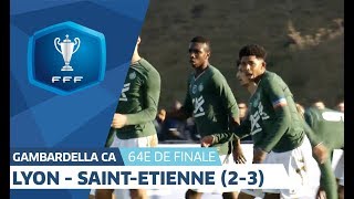 Gambardella CA 64es de finale  OlLyonnais  AS SaintEtienne 23 résumé I FFF 2018 [upl. by Apfel]