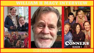 William H Macy  The Conners Interview [upl. by Bennion]