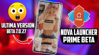 Nova Launcher Prime 7027  ULTIMA VERSIÓN BETA 2021 [upl. by Ahsiner]