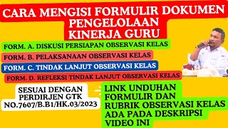 Cara Mengisi Form Observasi Kelas Sesuai PERDIRJEN Nomor 7607 Tahun 2023 [upl. by Ro]