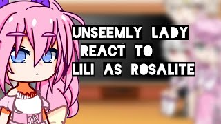 Unseemly ladythe little lady behind the scenes react to Lili as Rosalite [upl. by Reviel437]