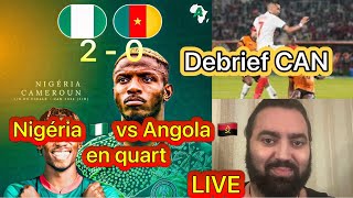 Angola🇦🇴vs Nigéria🇳🇬 en quart amp Le Maroc🇲🇦peutil battre l’Afrique du Sud🇿🇦 sans H Ziyech [upl. by Yadsendew]