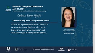 Understanding Basic Transplant Lab Values  2024 Pediatric Transplant Conference [upl. by Laamak]