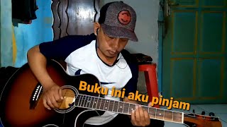 Buku ini aku pinjam  iwan fals  Acoustic guitar cover [upl. by Esbenshade100]