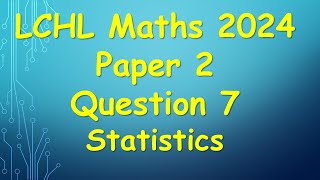 Leaving Cert Higher Level Maths 2024 Paper 2 Question 7 [upl. by Lisbeth]