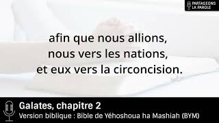 Galates chapitre 2  Lecture de la bible BYM [upl. by Terese271]