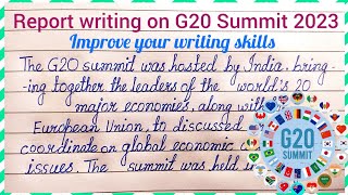 Report writing on G20 Summit 2023  Report writing on G20  article on G20  write an article on g20 [upl. by Naie]