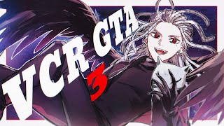 【 VCRGTA3 】 蒼天のカラスギルド【 ストリーマーグラセフ 】 [upl. by Iny]