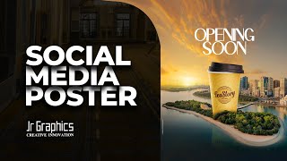 Creative Social Media Poster Design  Opening Soon  Photoshop tutorial Malayalam jrgraphics24 [upl. by Lemmueu]