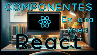 React  Crea COMPONENTES con UNA SOLA LINEA de código [upl. by Ettevram]