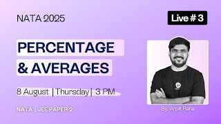 Live 3  Percentage and Averages  NATA 2025 [upl. by Yrrem622]