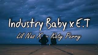 Industry Baby x ET  Kate Perry x Lil Nas X  1 Hour Loop [upl. by Dickson210]