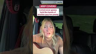 Traveling Soldier dixiechicks travelingsoldier countrycover jeepcovers [upl. by Allerie]