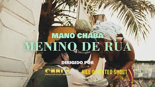 MANO CHABA  MENINO DE RUA OFICIAL VÍDEO [upl. by Sasnak]