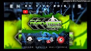 Maximo Grado  Marca Acme En Vivo2015 Desde Basilia California [upl. by Aelram]