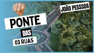 Ponte das 3 Ruas Para UFPB [upl. by Tobie]