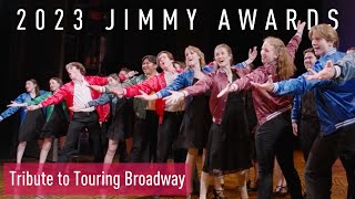 2023 Jimmy Awards Performance A Tribute to Touring Broadway [upl. by Urian]