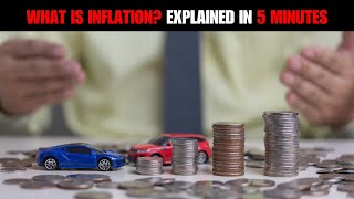 What is Inflation Explained in 5 minutes [upl. by Domonic]