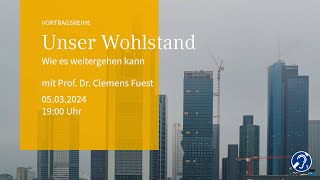 Unser Wohlstand Wie es weitergehen kann [upl. by Harvey758]