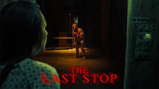 The Last Stop  Short Horror Film [upl. by Pepita]