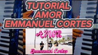 TutorialAMOREmmanuel cortesacordeón de teclas [upl. by Natiha384]