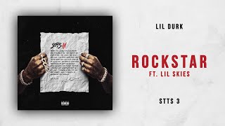 Lil Durk  Rockstar Ft Lil Skies Signed to the Streets 3 [upl. by Hakkeber]