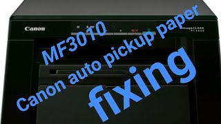 CANON 3010 AUTO PAPER PICKUP FIX TIPS ampTRICKS [upl. by Marvel]