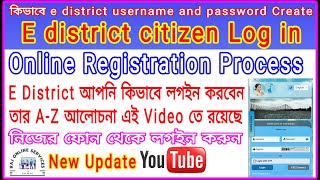 EDistrict Registration Citizen login How to e district username and password Create WB Edistrict [upl. by Oralla697]