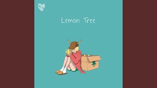 Lemon Tree [upl. by Enylrac]