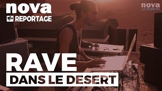 Rave dans le désert  Nova reportage [upl. by Kuebbing]