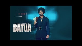 Batua  Veer Sandhu ft Harvi Official Video Latest Punjabi Songs 2022 New Punjabi Songs 2022 [upl. by Atiuqahc176]