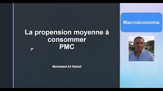 Macroéconomie La propension moyenne à consommer PMC [upl. by Jard934]