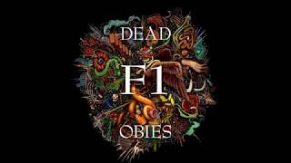 Dead Obies  F1 audio [upl. by Aiceled20]