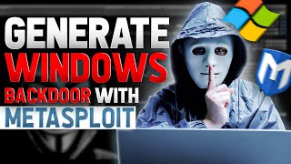 How to Generate Windows Backdoors with Metasploit Framework [upl. by Enoved]