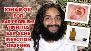 क्षार तेल  KSHAR OIL FOR EAR PROBLEMS TINNITUS EAR ACHE INFECTION DEAFNESS BY NITYANANDAM SHREE [upl. by Nevai]