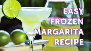 EASY Frozen Margarita Recipe with Margarita Mix [upl. by Pauiie259]