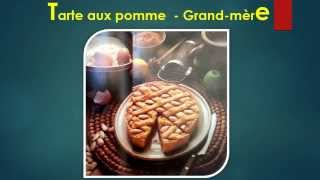 Tarte aux pommes  Grand mère [upl. by Nylaras]